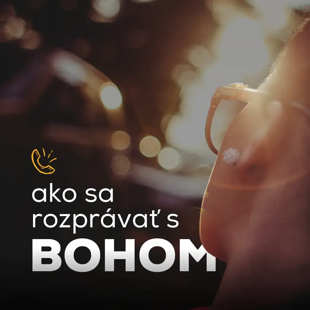 Ako sa rozprávať s Bohom?