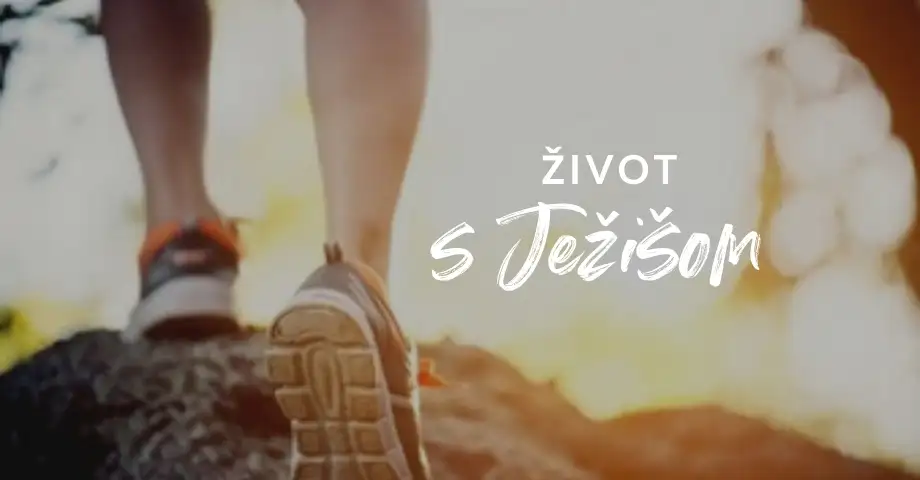Život s Ježišom
